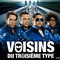 VOISINS DU TROISIEME TYPE